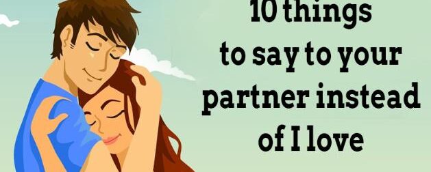 Stop Saying “I Love You” To Your Partner, Say These Instead